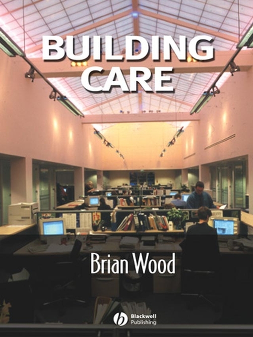 Title details for Building Care by Brian J.B. Wood - Available
